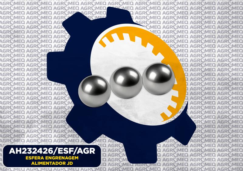 ESFERA ENGRENAGEM ALIMENTADOR JD AH232426/ESF/AGR