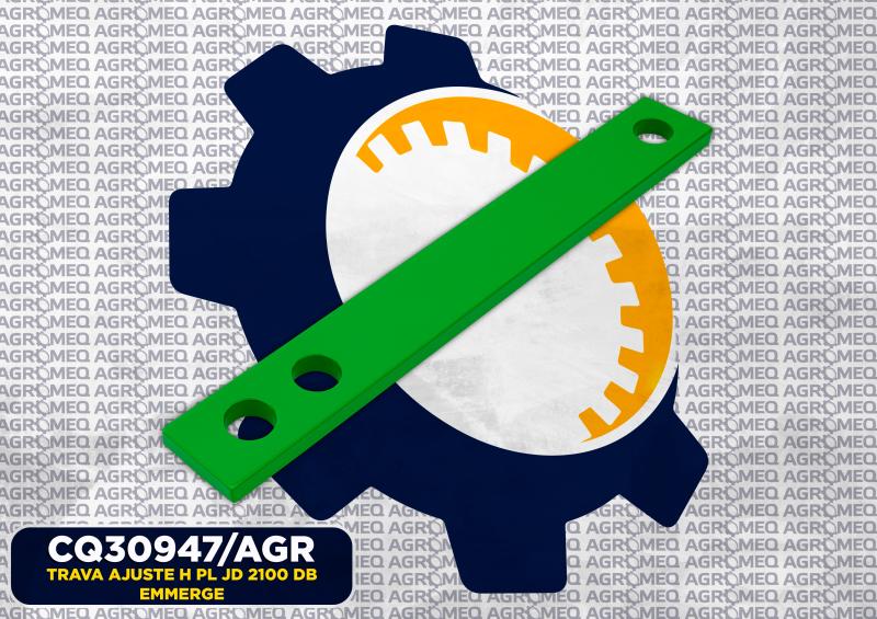 TRAVA AJUSTE H PL JD 2100/DB/EMMERGE CQ30947/AGR
