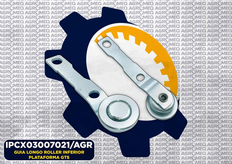 GUIA LONGO ROLLER INFERIOR PLATAFORMA GTS IPCX03007021/AGR