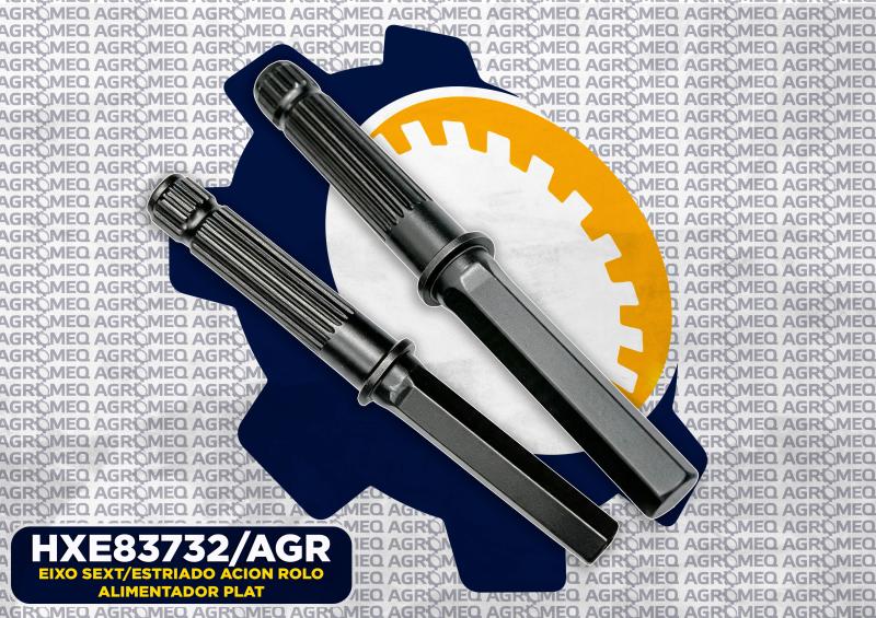 EIXO SEXT/ESTRIADO ACION ROLO ALIMENTADOR PLAT HXE83732/AGR